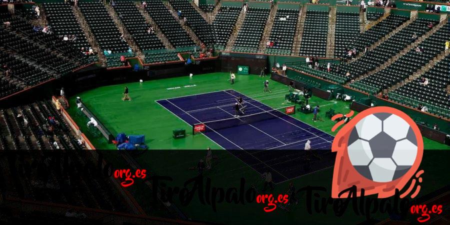 ATP | Indian Wells – Cuartos de final (Desde las 19:00)